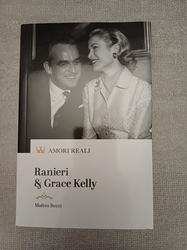 Libro Amori reali - Ranieri & Grace Kelly