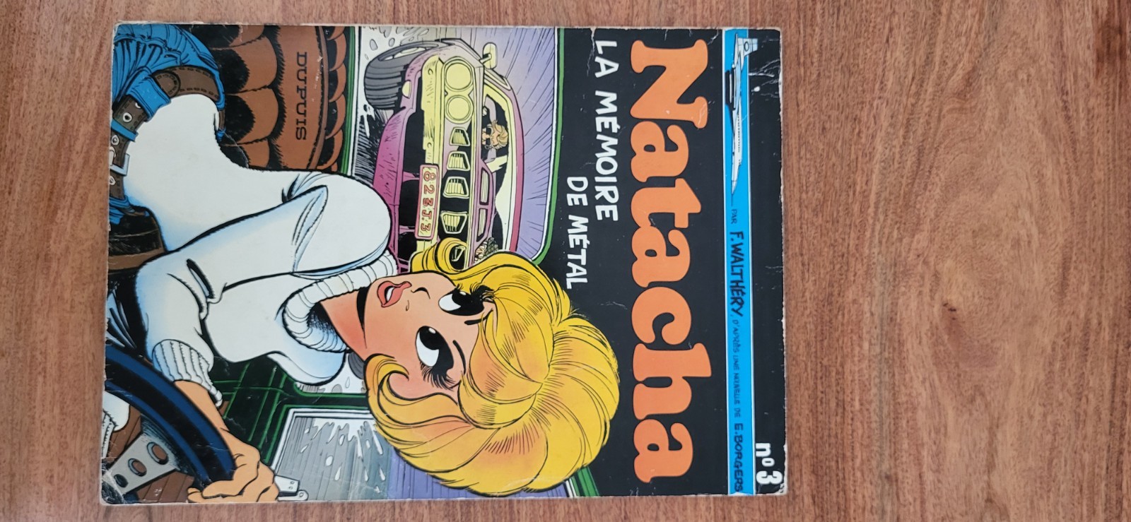 BD SOUPLE NATACHA EO - 1974 - LA MEMOIRE DE METAL