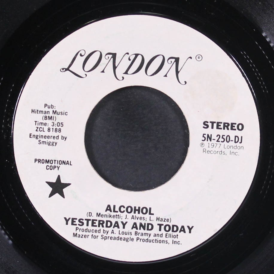 YESTERDAY AND TODAY: alcohol / mono LONDON 7" Single 45 RPM