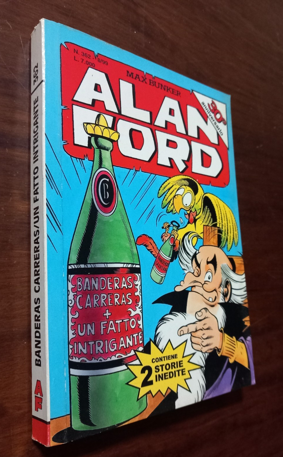 B6501  ALAN FORD I SERIE N°362 BANDERAS CARRERAS/UN FATTO INTRIGANTE 1999 OTTIMO