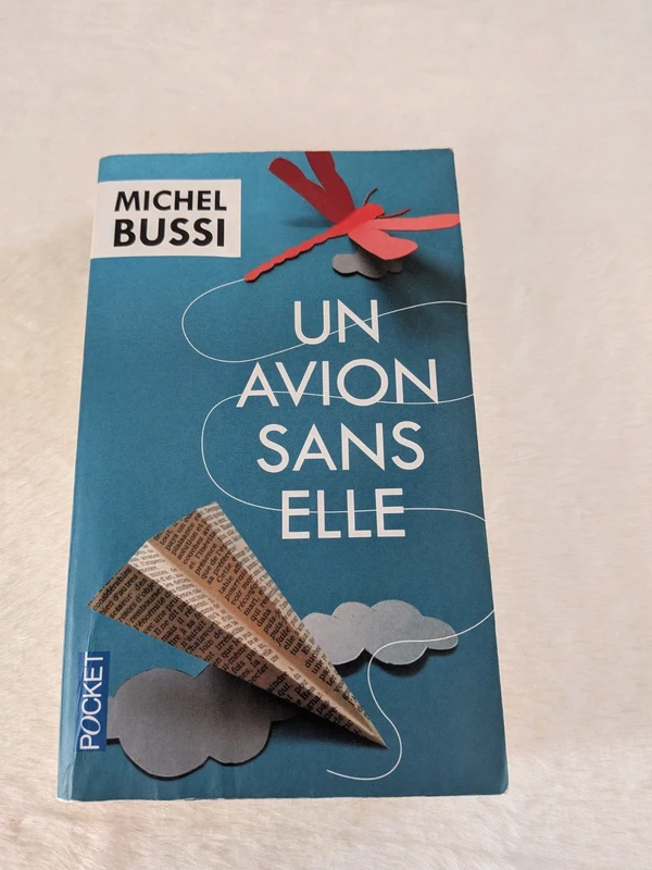 Livre "un avion sans elle" de Michel Bussi - bon état