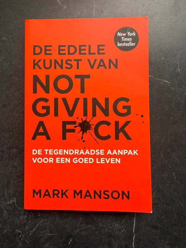 Mark Manson de edele kunst van not giving a f*ck