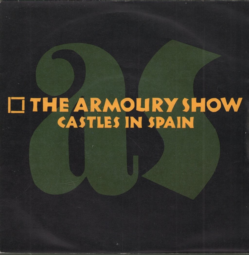 Armoury Show Castelli In Spagna 7" Vinile UK Parlophone 1985 7" Senza Lato A