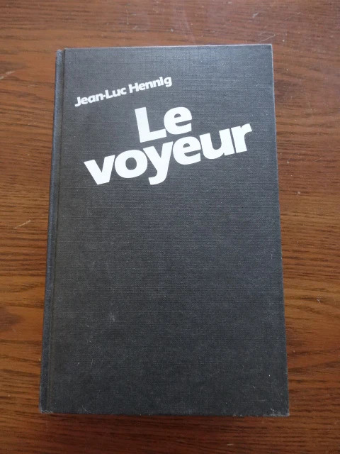 Livre Le voyeur Jean-Luc Hennig
