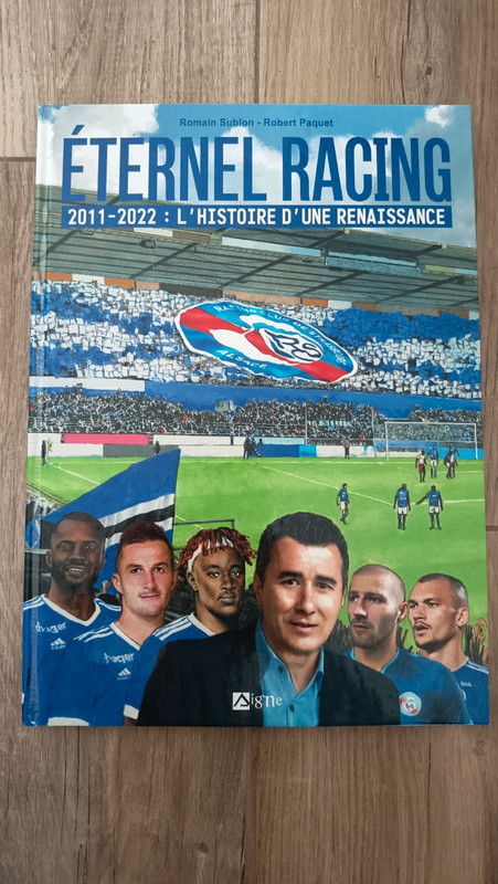 BD Eternelle Racing 2011-2022 L'histoire d'une renaissance Signe NEUF