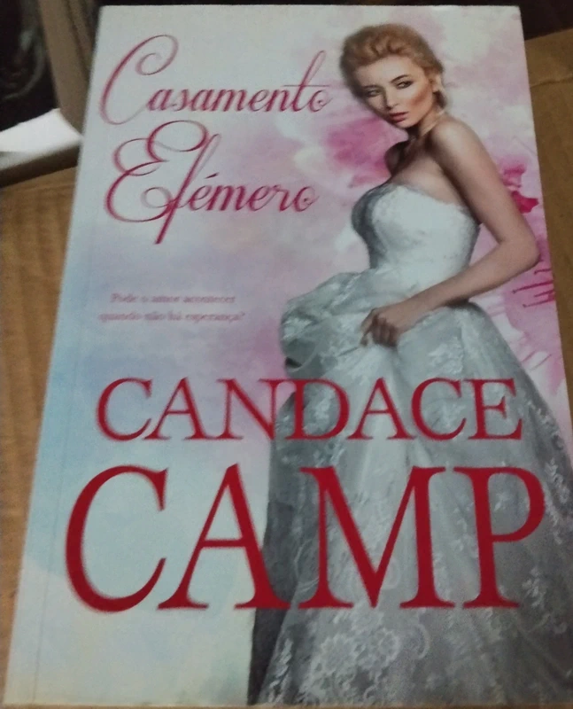 Casamento Efémero
de Candace Camp