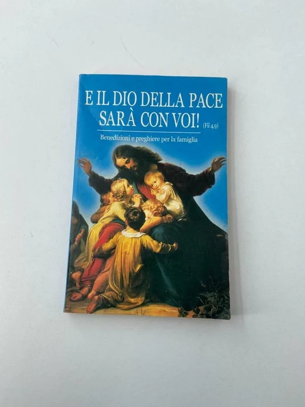 E il Dio della pace sarà con voi - Piemme Ed. 2002