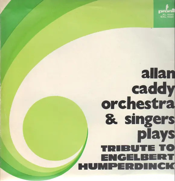 LP Allan Caddy Orchestra & Singers Tribute to Engelbert Humperdinck Pronit