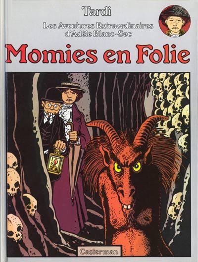 EO Adèle Blanc-sec 4 Momies en folie (Tardi) (Neuf)