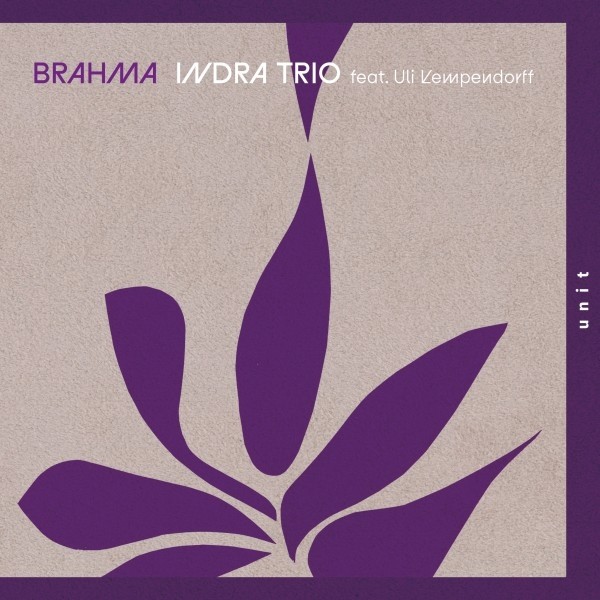 INDRA TRIO - BRAHMA   CD NEUF