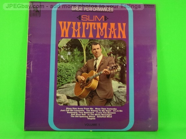 SLIM WHITMAN GREAT PERFORMANCES VOL 1 (518/13) (518) 12 Track LP including Pictu