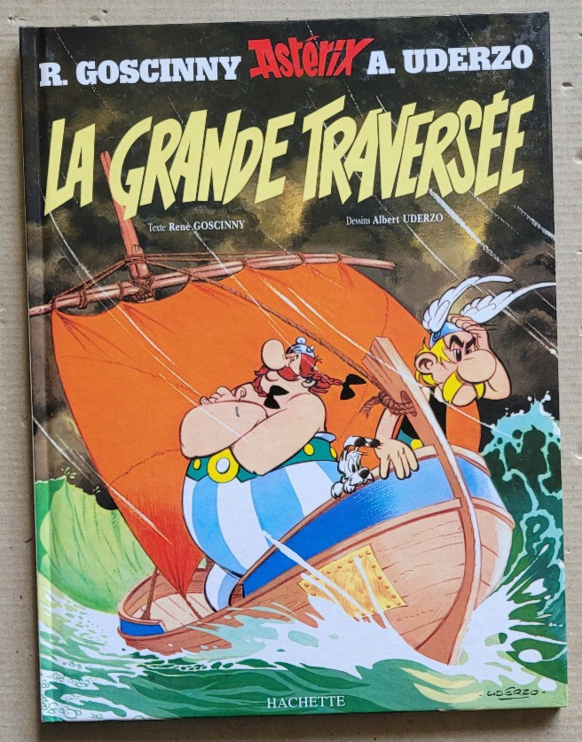 Astérix ; La Grande Traversée UDERZO & GOSCINNY éd Hachette rééd 2005