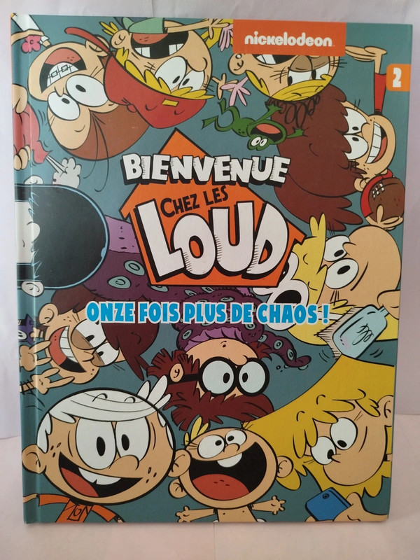 Bienvenue chez les loud tome 2.