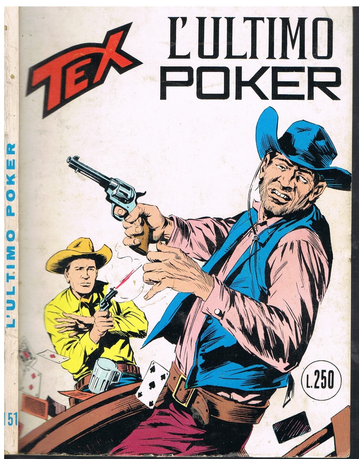 TEX 151_ORIGINALE_in 1°ediz. da Lire 250_Ed.Araldo_Maggio 1973_Autorizz.2926