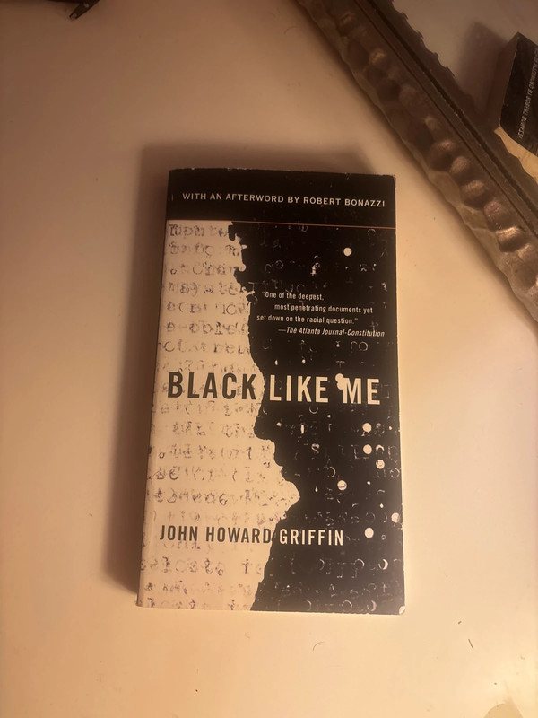 Black like me by John Howard Griffen