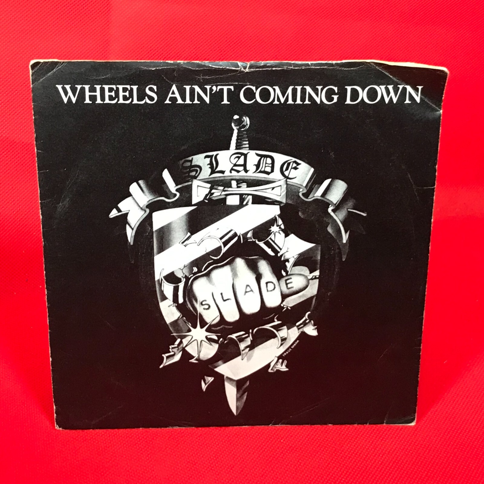 SLADE Wheels Ain't Coming Down 1981 UK 7" vinyl single original 45 cheapskate
