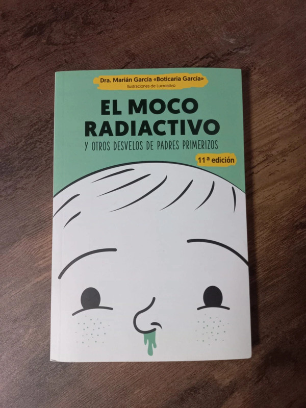 Libro "El moco radiactivo" - Boticaria García (NUEVO)