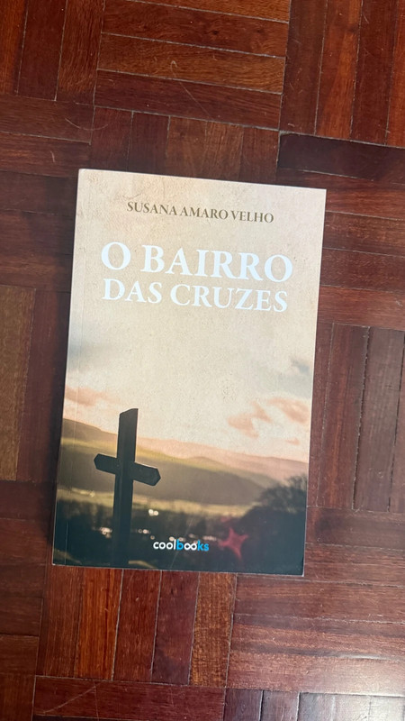 Bairro das Cruzes de Susana Amaro Velho