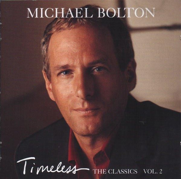 Cd Michael Bolton - Timeless (The Classics Vol. 2) (1999)