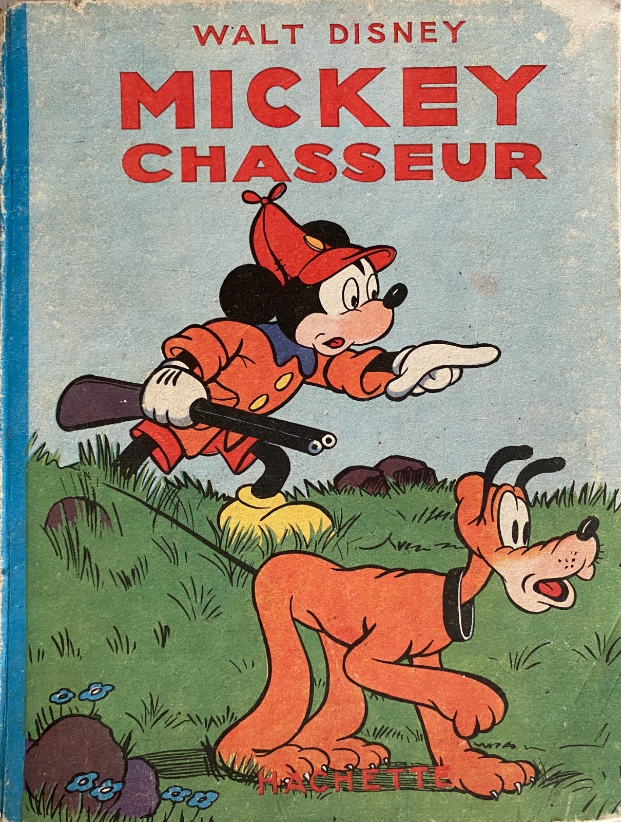 Mickey Mouse Cacciatore WALT DISNEY Hachette EO 1945