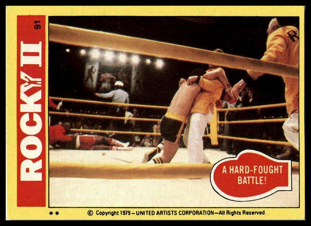 A Hard-Fought Battle! - 1979 Topps Rocky II #91 (c)