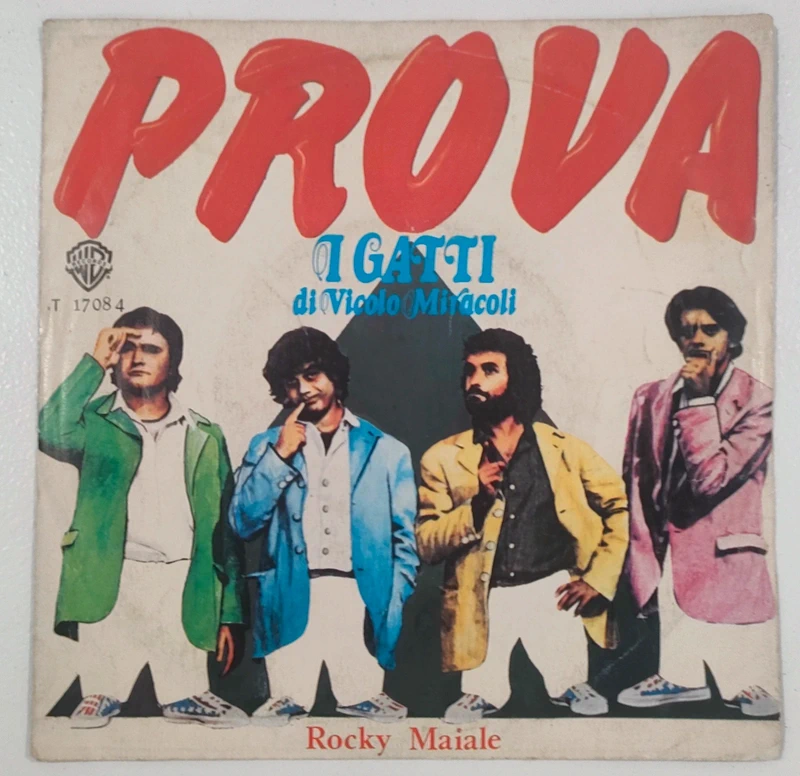 45 giri vinile I Gatti Di Vicolo Miracoli – Prova / Rocky Maiale