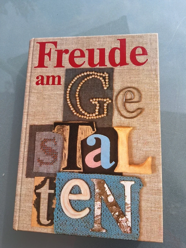 Freude am Gestalten