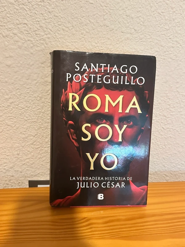 Roma soy yo – Santiago Postegui