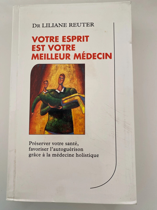 Votre esprit est votre meilleur médecin