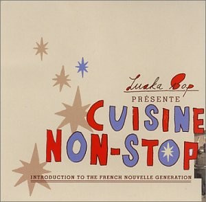 CUISINE NON-STOP - Self-Titled (2002) - CD - Import - **BRAND NEW/STILL SEALED**