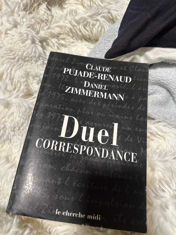 claude pujade renaud daniel zimmermann duel correspondance