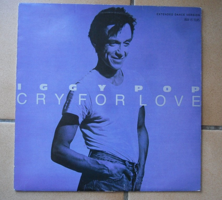 MAXI 45 TOURS IGGY POP Cry for love A&M RECORDS 392 132 en 1986