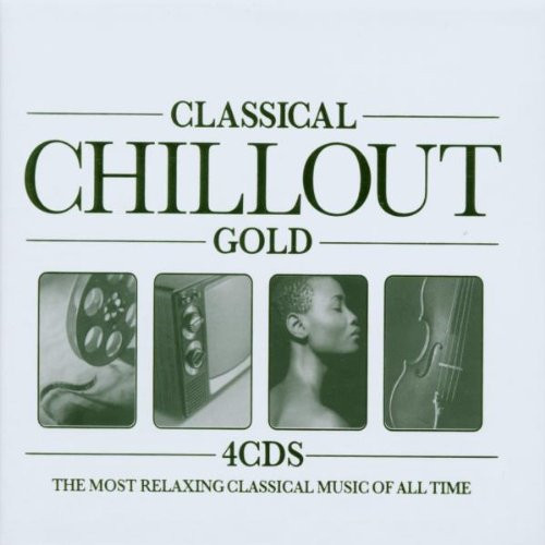 Classical Chillout Gold CD (2002) Various Classical 4 CD Set Fast FREE P&P