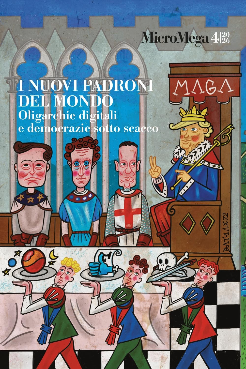 Micromega. I nuovi padroni del mondo. Oligarchie digitali e democrazie sotto