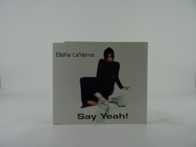 ELISHA LA'VERNE SAY YEAH! (B16) 5 Track Promo CD Single plus Picture Sleeve A-DE