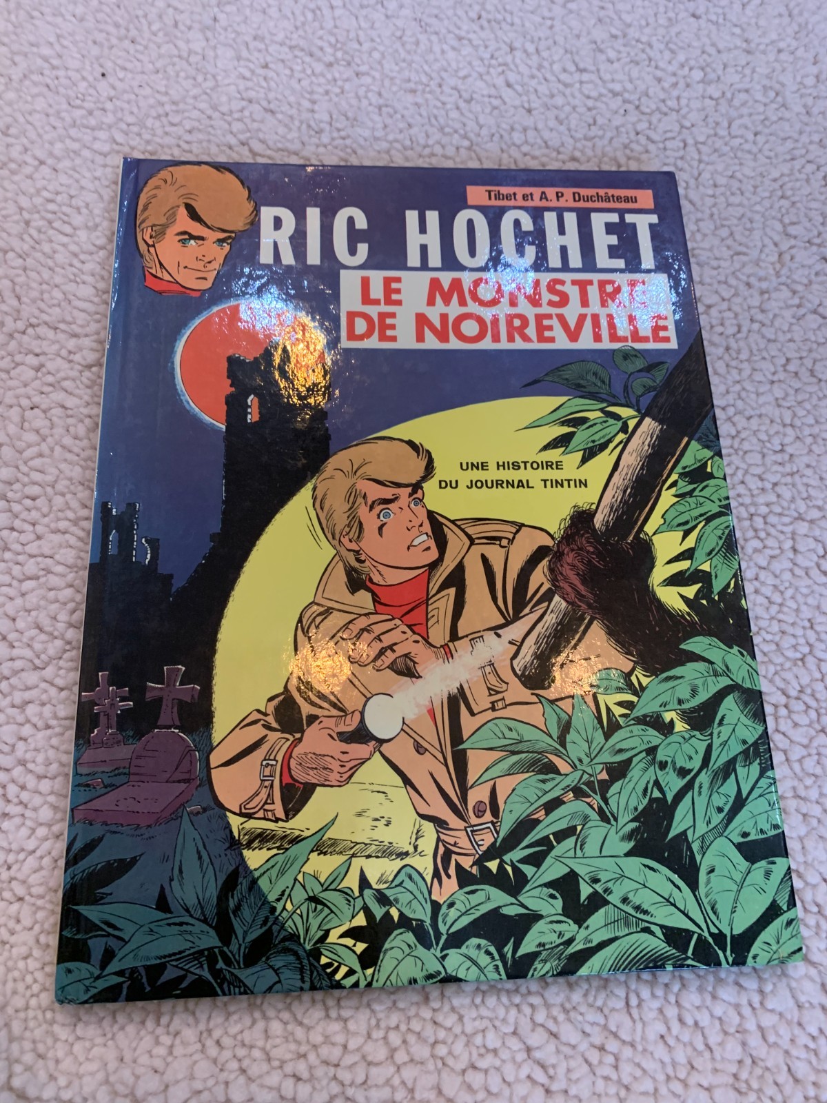 RIC HOCHET  « Le Monstre de Noireville  » T15 EO 1972 TTbe / Neuf Tibet