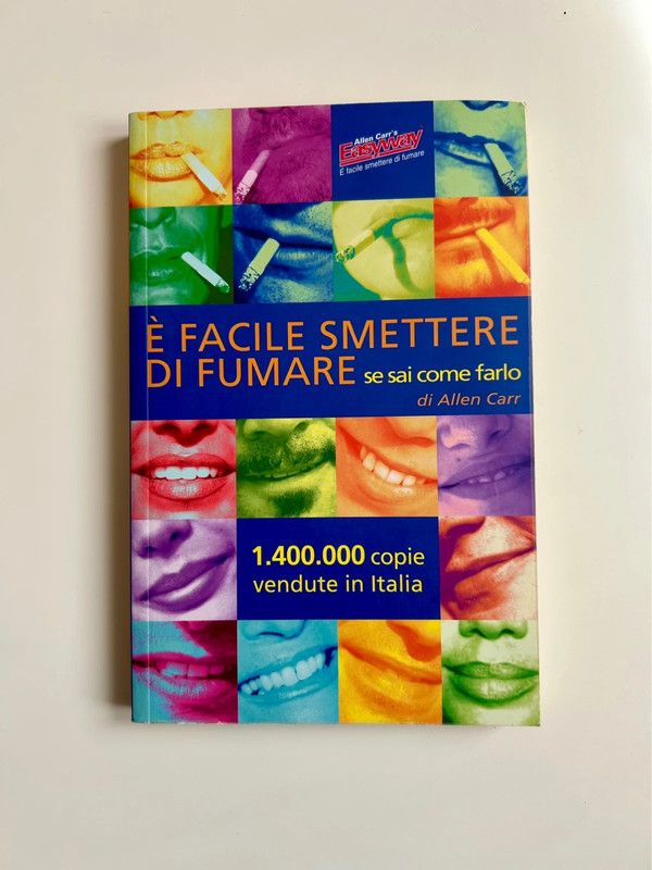 Libro ‘É facile smettere di fumare se sai come farlo di Allen Carr Ewi Editrice