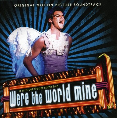 TIM SANDUSKY JESSICA FOGLE TANNER COHEN - Were The World Mine - CD - Soundtrack