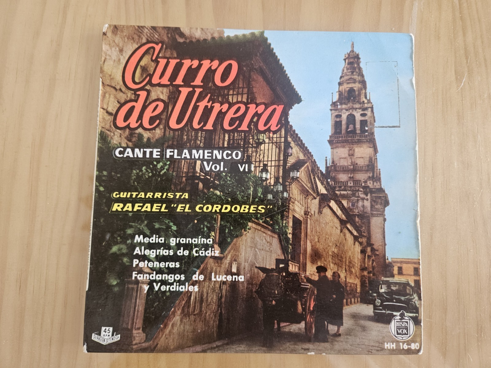 Curro De Utrera Cante Flamenco Vol VI Single 45rpm