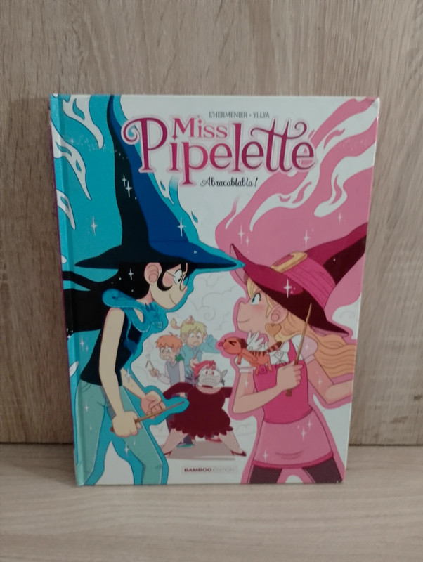 Miss Pipelette Tome 2 - Abracablabla !