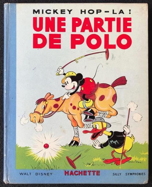 EO Albums Hop-là (avant-guerre) 3 Une partie de polo (Disney) (TBE+)