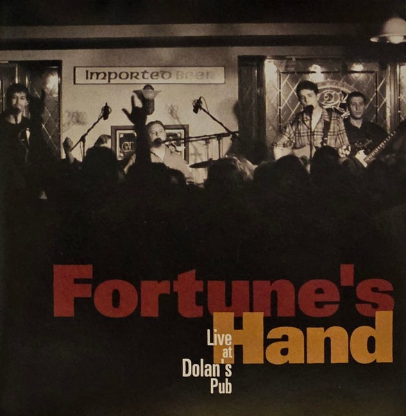 Fortune's Hand – Live at Dolan's Pub CD 2002 Brand New Crack in Case