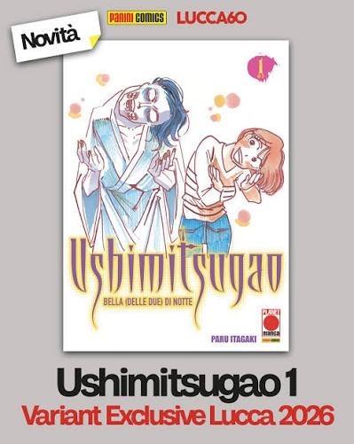 USHIMITSUGAO 1 PARU ITAGAKI VARIANT ESCLUSIVA LUCCA 2026