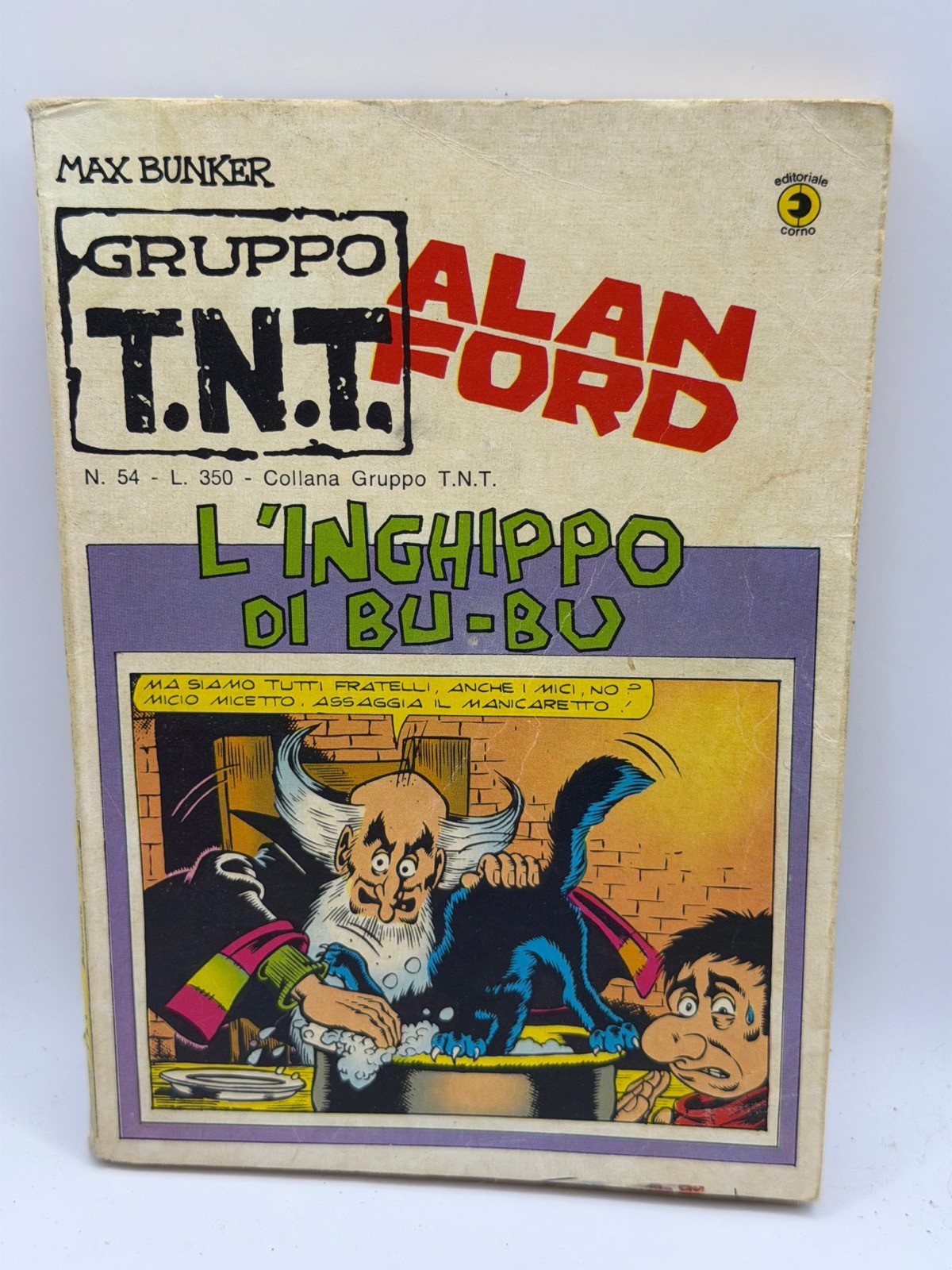 ALAN FORD Max Bunker N 54 1977 GRUPPO TNT L’INGHIPPO IN BU BU