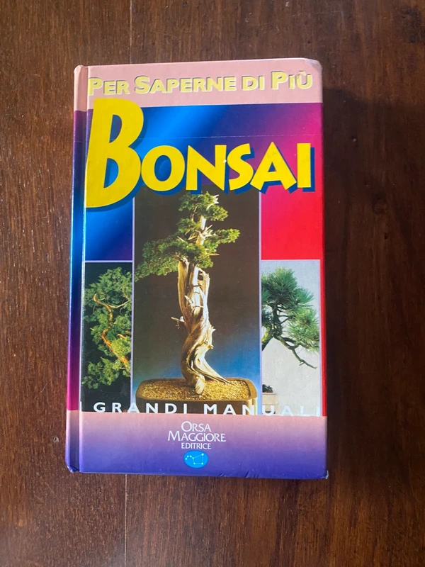 Bonsai - I grandi manuali Orsa Maggiore editrice