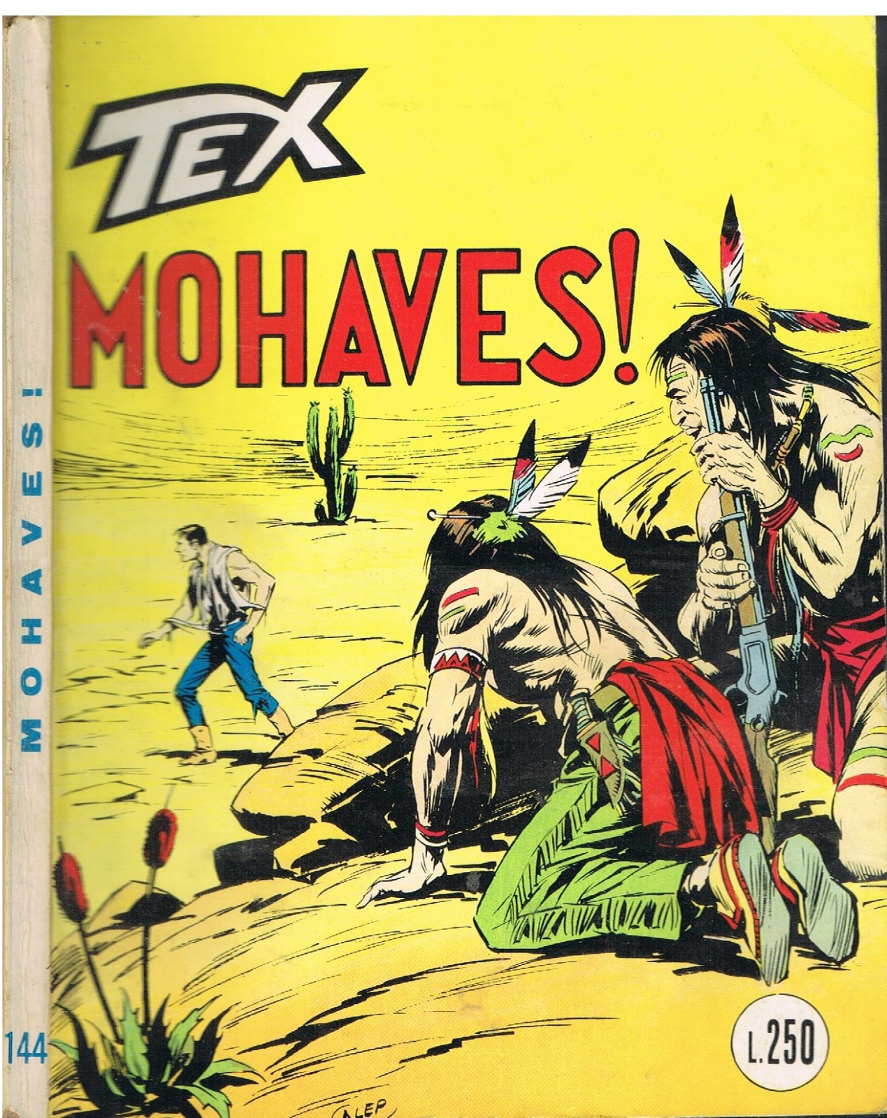 TEX 144_ORIGINALE_in 1°ediz. da Lire 250_Ed.Araldo_Ottobre 1972_Autorizz.2926
