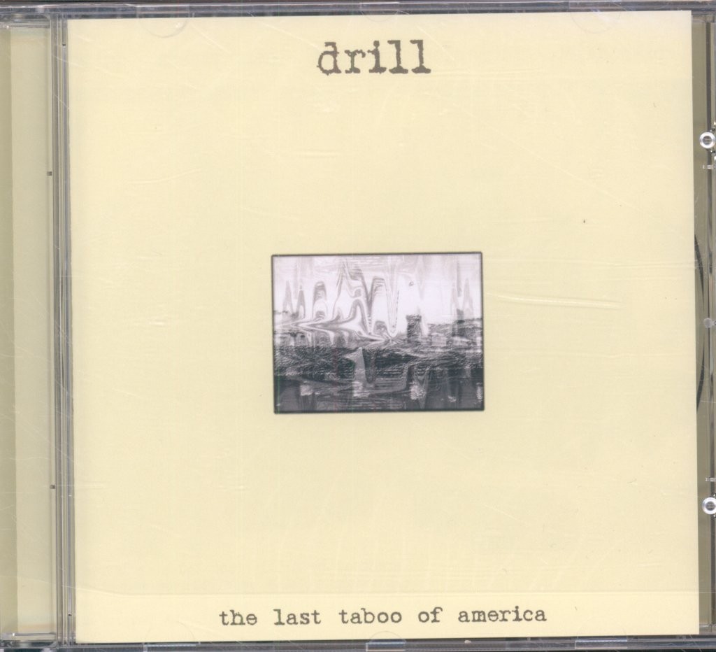 Drill Last Taboo of America CD SAT001 Saturate 2008 UK Sealed