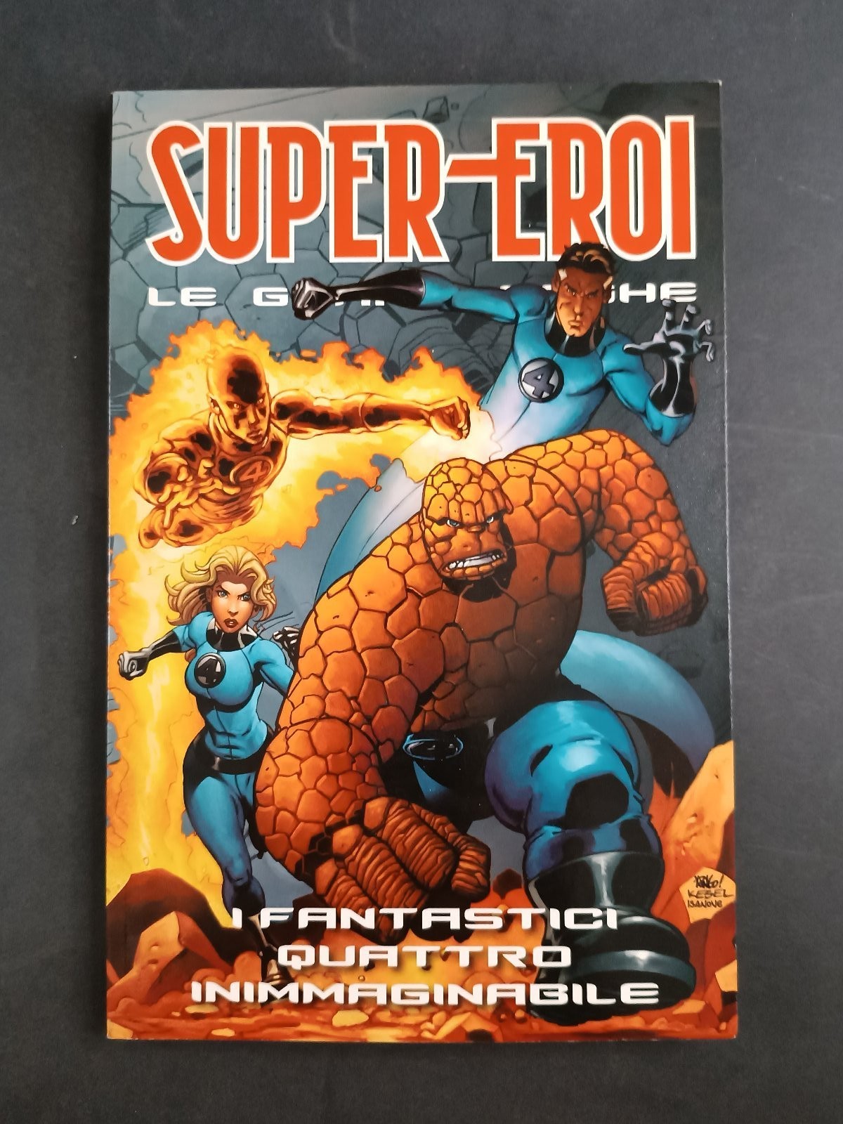 Fumetto SUPER-EROI Le grandi saghe I FANTASTICI QUATTRO INIMMAGINABILE n 66