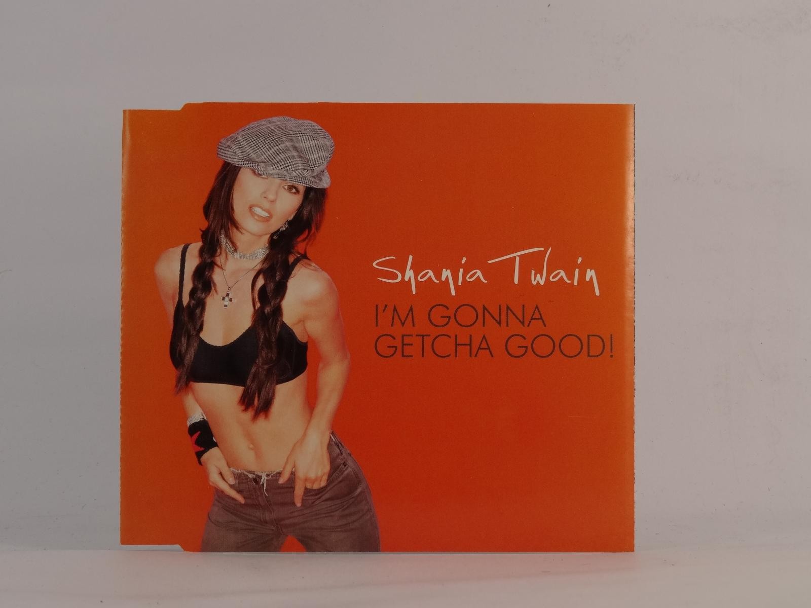 SHANIA TWAIN I'M GONNA GETCHA GOOD! (I25) 3 Track CD Single plus Picture Sleeve 
