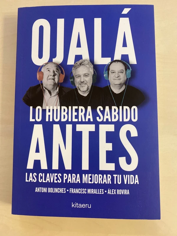 Ojalá ojalá lo hubiera sabido antes |